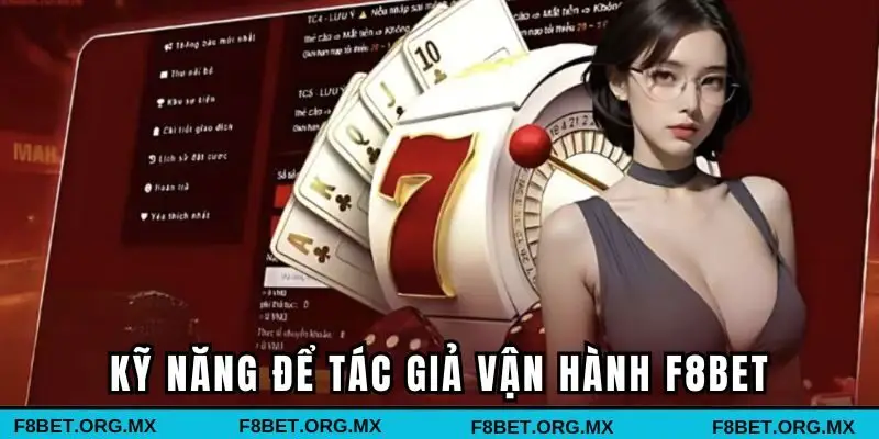 Kỹ năng để Zhan Trình Phú vận hành F8BET
