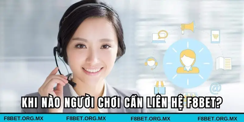 Mục đích liên hệ F8BET để làm gì?